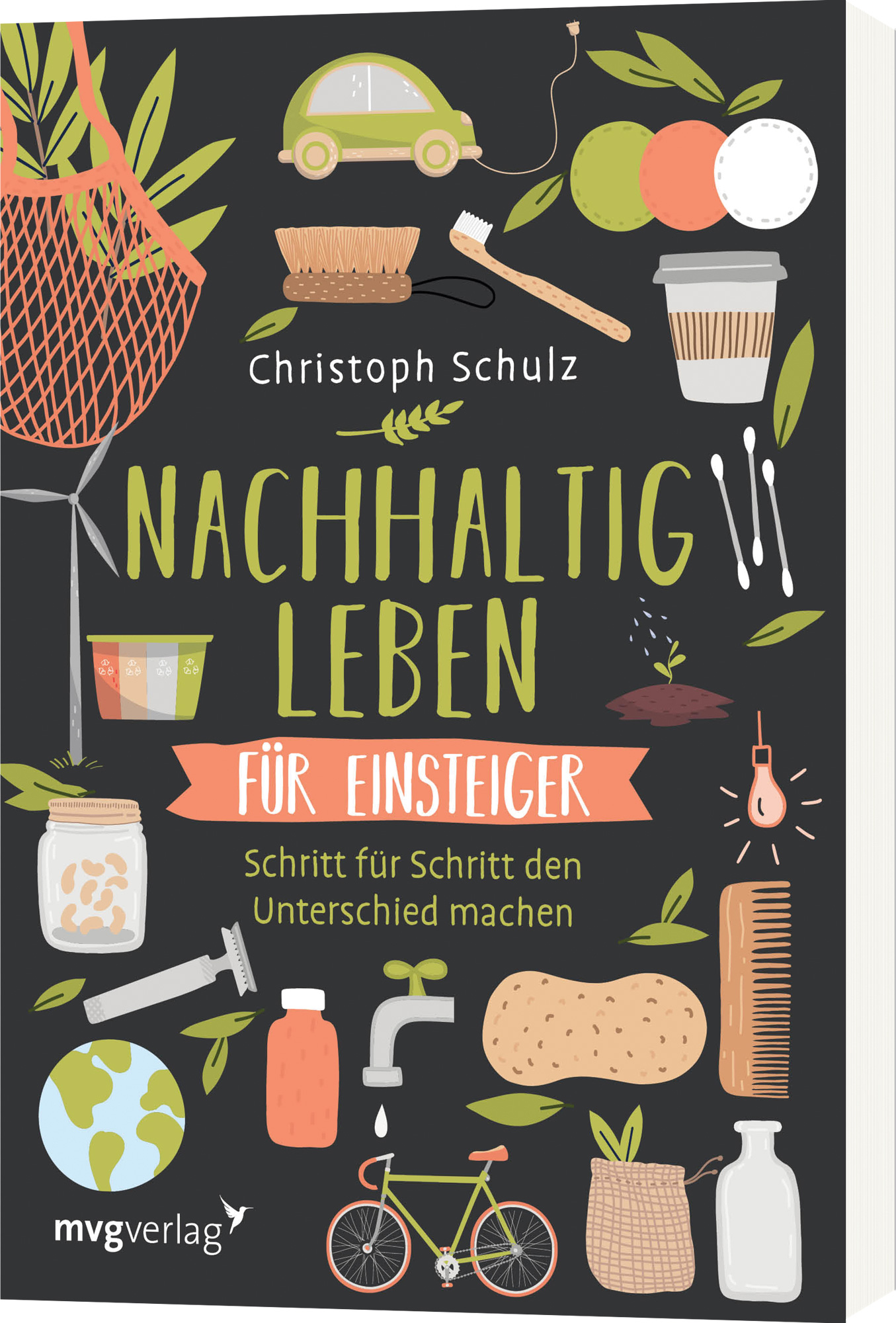 Buch &bdquo;Nachhaltig leben f&uuml;r Einsteiger&ldquo; &ndash; Christoph Schulz
